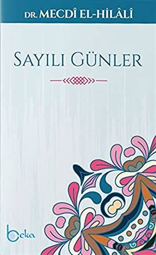 Sayılı Günler - 1