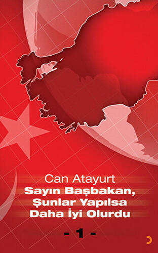 Sayın Başbakan, Şunlar Yapılsa Daha İyi Olurdu - 1 - 1