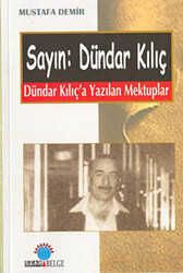 Sayın: Dündar Kılıç - 1