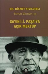 Sayın İ.İ. Paşa`ya Açık Mektup - 1