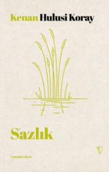 Sazlık - Vacilando Kitap