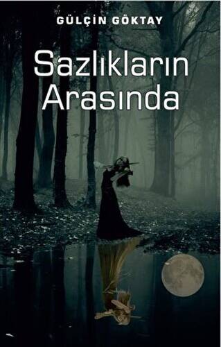 Sazlıkların Arasında - 1