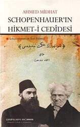 Schopenhauer’in Hikmet-i Cedidesi - 1