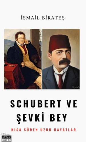 Schubert ve Şevki Bey - 1