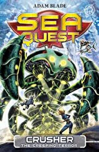 Sea Quest: Crusher the Creeping Terror: Book 7 - 1