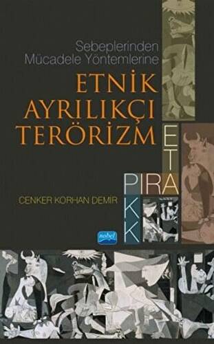 Sebeplerinden Mücadele Yöntemlerine Etnik Ayrılıkçı Terörizm - 1
