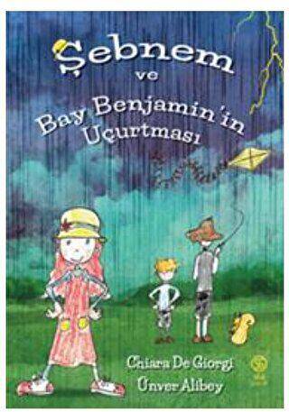 Şebnem ve Bay Benjamin’in Uçurtması - 1