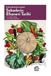 Sebzelerin Efsanevi Tarihi - 1