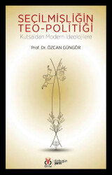Seçilmişliğin Teo-Politiği - DBY Yayınları