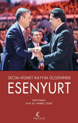 Seçim-Hizmet-Kayyım Üçgeninde Esenyurt - Ventus Kitap