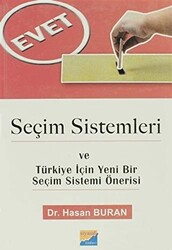 Seçim Sistemleri ve Türkiye İçin Yeni Bir Seçim Sistemi Önerisi - 1