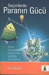 Seçimlerde Paranın Gücü - Ebabil Yayınları