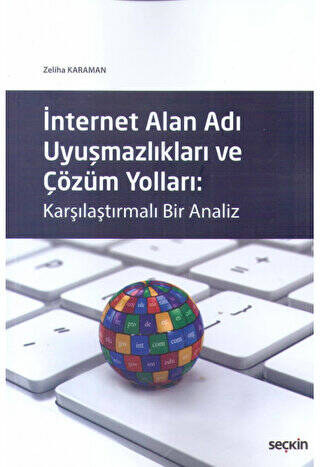 Seçkin İnternet Alan Adı Uyuşmazlıkları ve Çözüm Yolları - 1