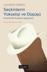 Seçkinlerin Yükselişi ve Düşüşü - Doğu Batı Yayınları