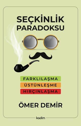 Seçkinlik Paradoksu - 1