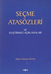 Seçme Atasözleri ve Eleştirmeli Açıklamaları - 1