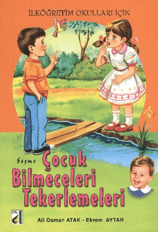 Seçme Çocuk Bilmeceleri Tekerlemeleri - 1