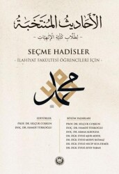 Seçme Hadisler - İlahiyat Fakültesi Öğrencileri İçin - Marmara Üniversitesi İlahiyat Fakültesi Vakfı