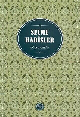 Seçme Hadisler - 1