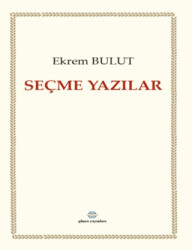Seçme Yazılar - Günce Uluslararası Yayıncılık