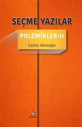 Seçme Yazılar - Polemikler 2 - 1