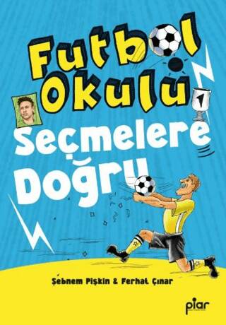 Seçmelere Doğru - 1