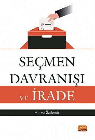 Seçmen Davranışı ve İrade - 1