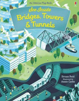 See Inside Bridges, Towers and Tunnels - 1