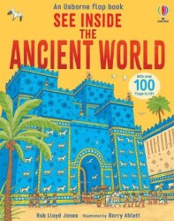 See Inside the Ancient World - Usborne