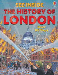 See Inside The History Of London - Usborne