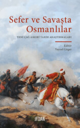 Sefer ve Savaşta Osmanlılar - Fidan Kitap