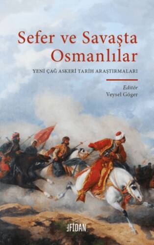 Sefer ve Savaşta Osmanlılar - 1
