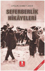 Seferberlik Hikayeleri - Bilge Budun Yayınları