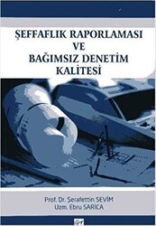 Şeffaflık Raporlaması ve Bağımsız Denetim Kalitesi - 1