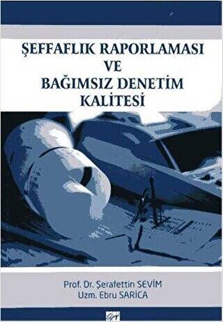 Şeffaflık Raporlaması ve Bağımsız Denetim Kalitesi - 1