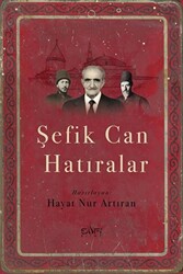 Şefik Can Hatıralar - 1