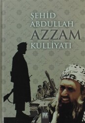 Şehid Abdulah Azzam Külliyatı - 1