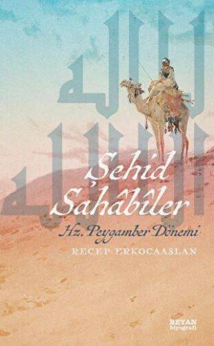 Şehid Sahabiler Hz. Peygamber Dönemi - 1