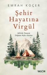 Şehir Hayatına Virgül - Vagon Kitap