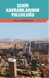 Şehir Kavramlarının Yolculuğu - 1
