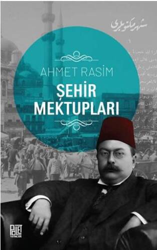 Şehir Mektupları - 1