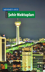 Şehir Mektupları - 1