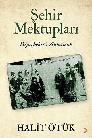 Şehir Mektupları - 1