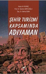 Şehir Turizmi Kapsamında Adıyaman - 1