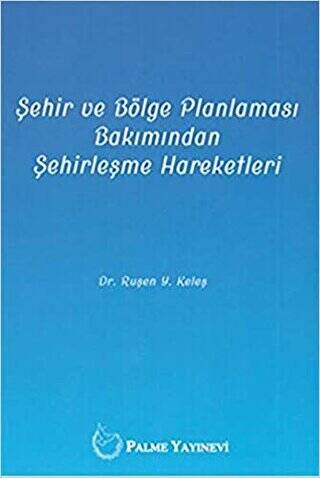 Şehir ve Bölge Planlaması Bakımından Şehirleşme Hareketleri - 1