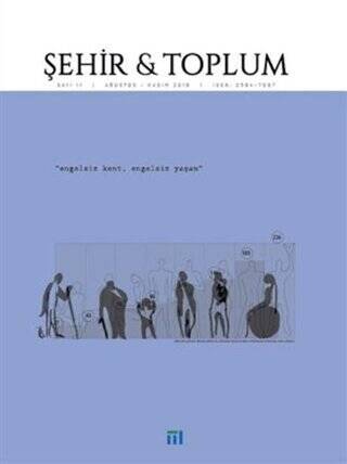 Şehir ve Toplum Sayı: 11 Ağustos - Kasım 2018 - 1