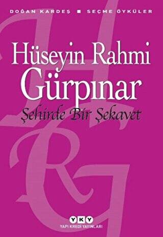 Şehirde Bir Şekavet - Seçme Öyküler - 1