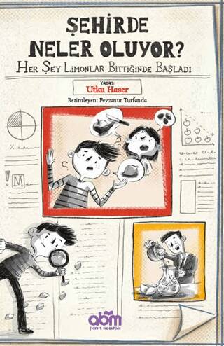 Şehirde Neler Oluyor? - Her Şey Limonlar Bittiğinde Başladı - 1