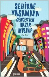 Şehirde Yaşamaya Gerçekten Hazır Mısın? - 1