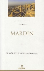 Şehirlerimiz - Mardin - Ensar Neşriyat